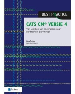 CATS CM versie Van werken aan contracten naar contracten die werken