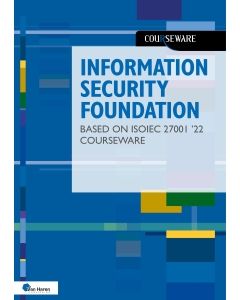 Information Security Foundation based on ISO/IEC 27001 ’22 Courseware
