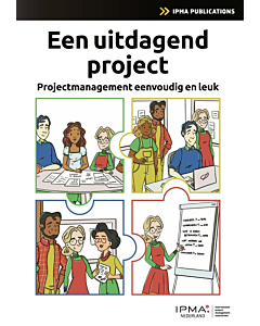 Een uitdagend project
Projectmanagement eenvoudig en leuk
