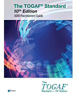 The TOGAF® Standard, 10th Edition - ADM Practitioners’ Guide