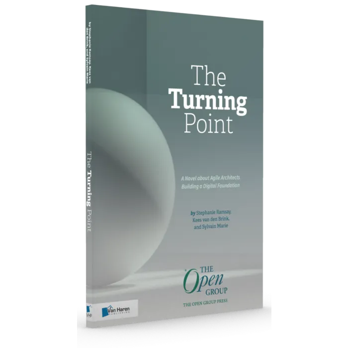 The Turning Point: A Novel about Agile Architects Building a Digital Foundation