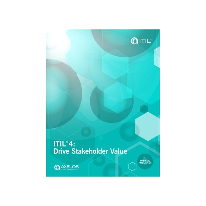 ITIL® 4 Managing Professional Drive Stakeholder Value