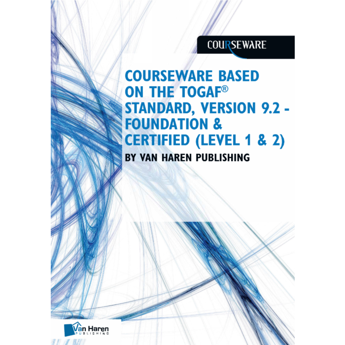 Courseware based on The TOGAF® Standard, Version 9.2 - (Level 1 & 2) - Foundation & Certified