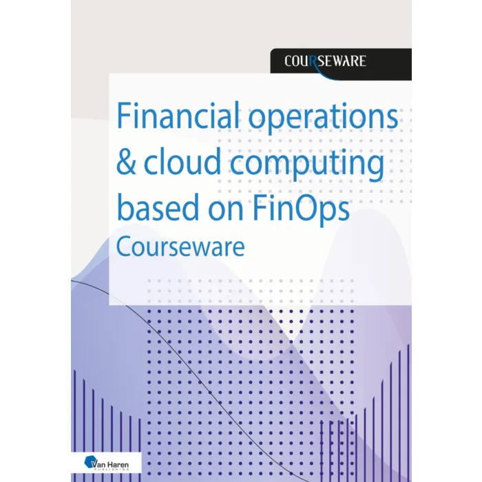 Financial operations and cloud computing based on FinOps Courseware