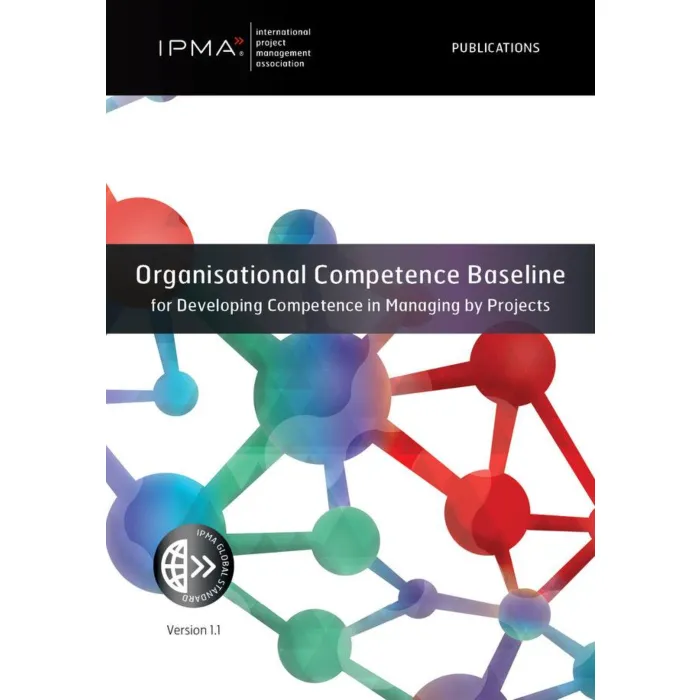 Organisational Competence Baseline for Developing Competence in Managing by Projects
