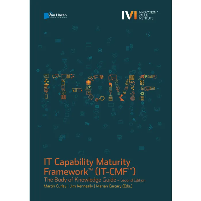 IT Capability Maturity Framework IT CMF nd edition