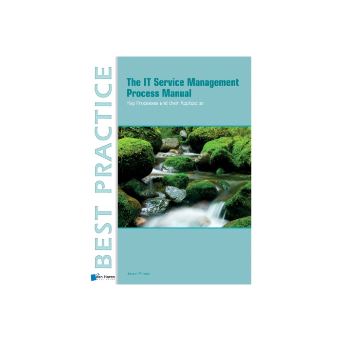 The IT Service Management Process Manual