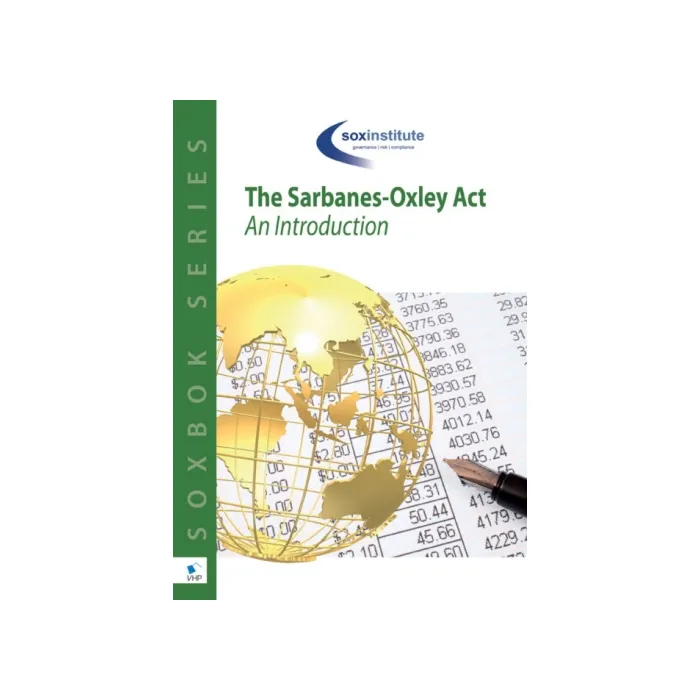 The Sarbanes Oxley Body of Knowledge SOXBoK An Introduction