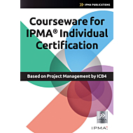 Courseware for IPMA Individual Certification based on Project Management by ICB4
