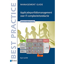 Applicatieportfoliomanagement voor IT-complexiteitsreductie - Management Guide 