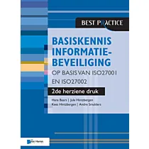 Basiskennis informatiebeveiliging op basis van ISO27001 en ISO27002 – 2de herziene druk 