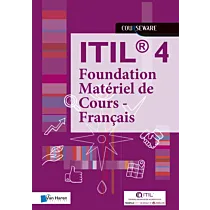 ITIL® 4 Foundation Matériel de Cours - Français
