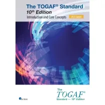 The TOGAF® Standard, 10th Edition — Introduction and Core Concepts – 2025 Update