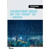 Courseware based on the TOGAF® EA - Bridge