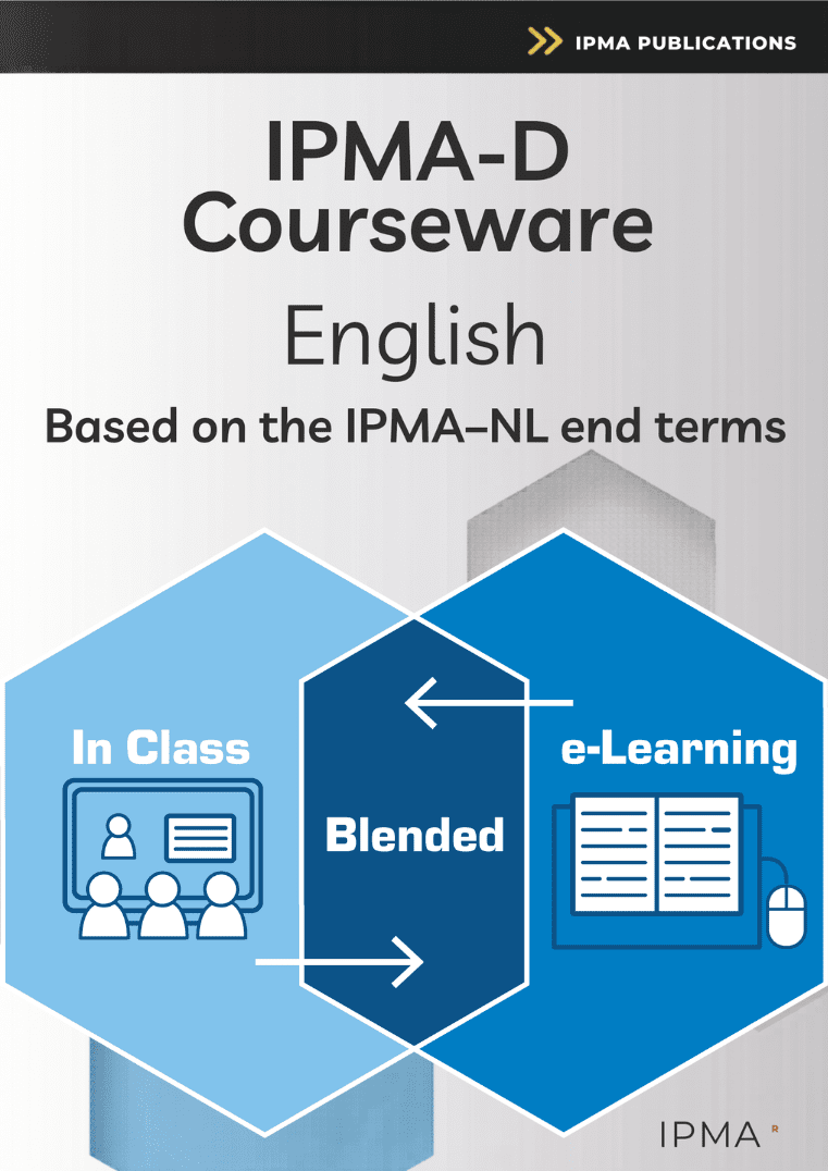 Blended eCourseware IPMA D English, Based on the IPMA-NL end terms